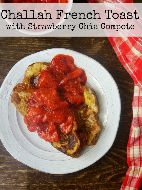 challah french toast with strawberry chia compote // my bacon-wrapped life